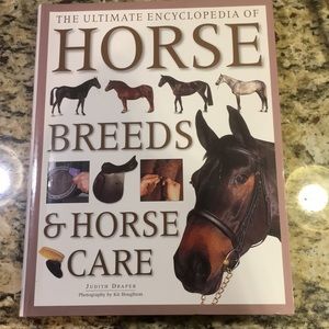 The Ultimate Encyclopedia of Horse Breeds & Care